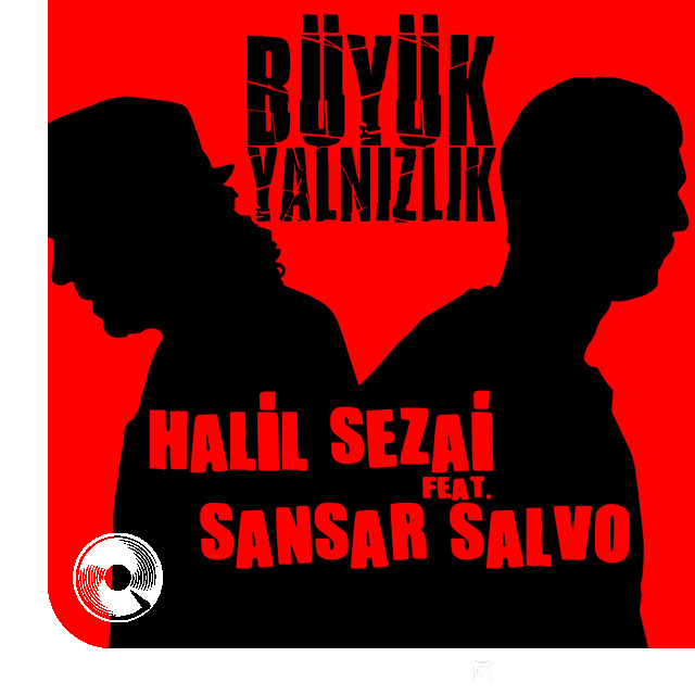 Büyük-Yalnızlık-From-Çilek-Sansar-Salvo