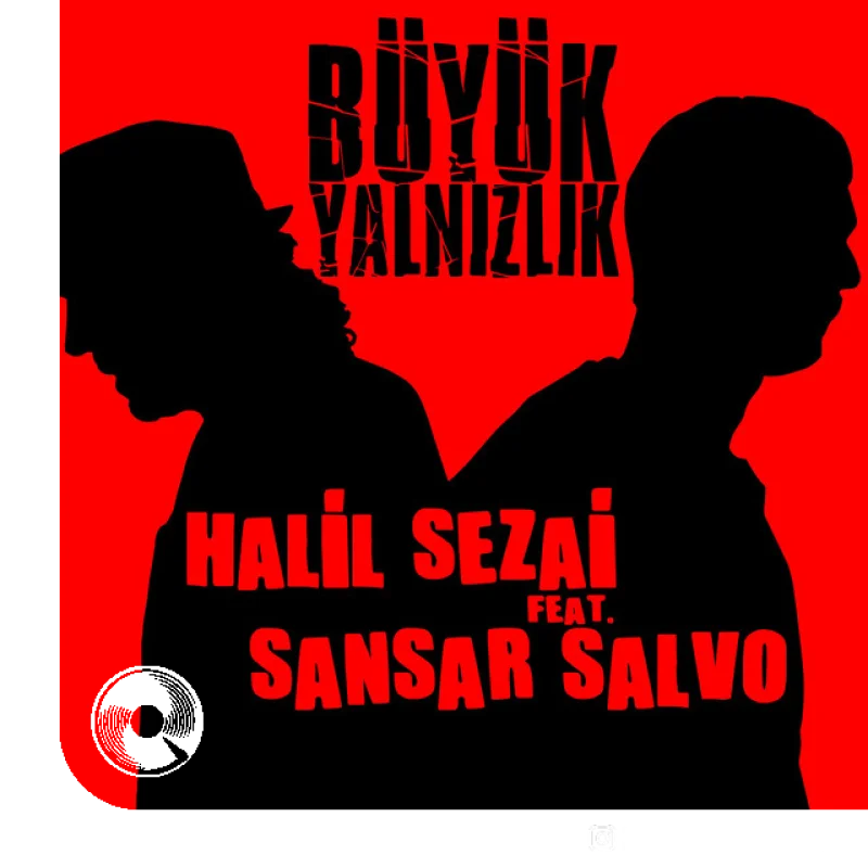 Büyük Yalnızlık From Çilek Sansar Salvo