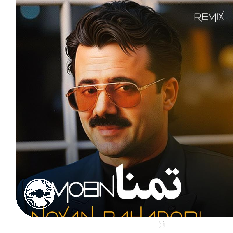 Tamana-Noyan-Bahadori-Remix