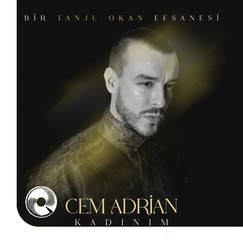 Kadınım Bir Tanju Okan Efsanesi