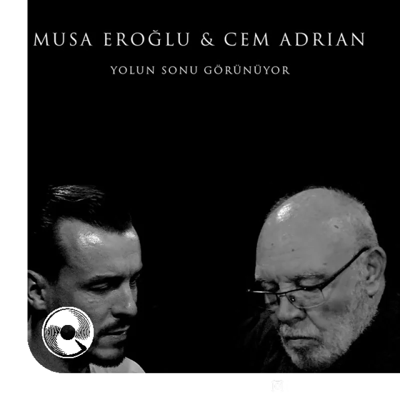 Yolun Sonu Görünüyor feat Musa Eroglu