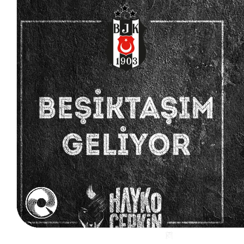 آهنگ  Beşiktaşım Geliyor از  هایکو جیکین