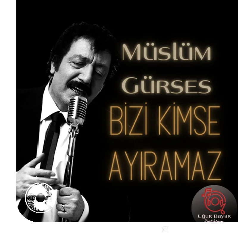 Bizi Kimse Ayıramaz