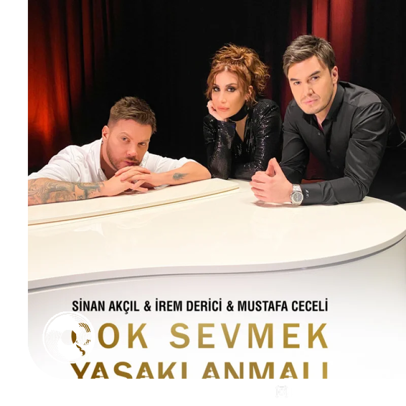 Çok Sevmek Yasaklanmalı Sinan Akçıl İrem Derici