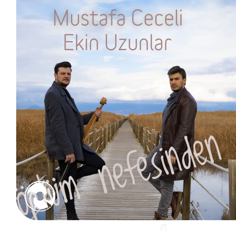 Öptüm Nefesinden Ekin Uzunlar