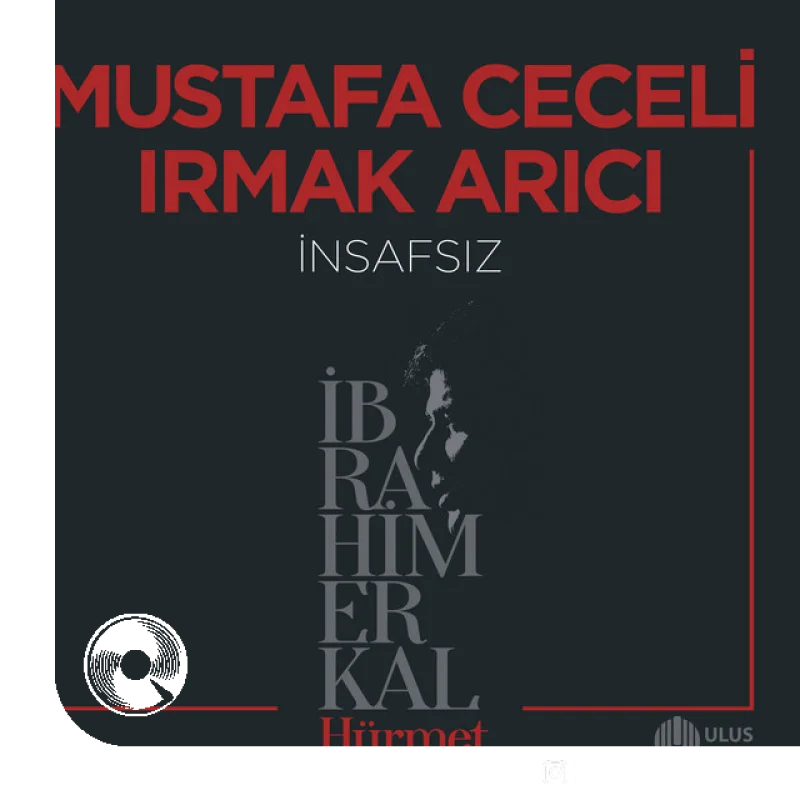 İnsafsız Bir Sana Yandım İbrahim Erkal Hürmet Irmak Arıcı