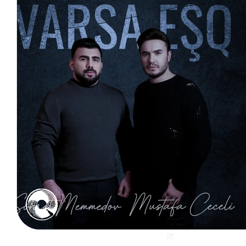 Varsa Eşq Şöhret Memmedov