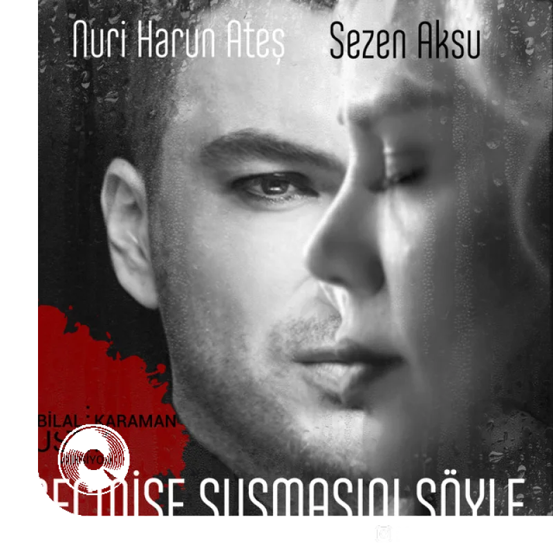 آهنگ  Geçmişe Susmasını Söyle Bilal Karaman Akustik Versiyon Nuri Harun Ateş از  سزن آکسو