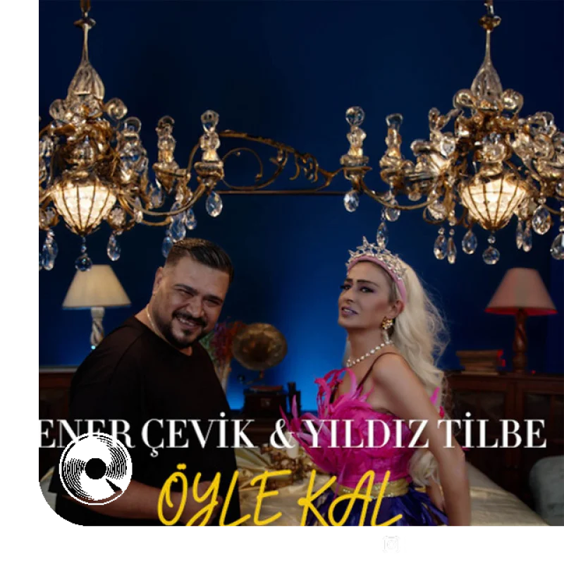 Öyle Kal feat. Yener Çevik