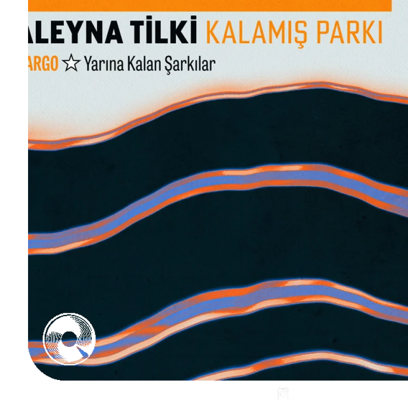 Kalamış Parkı Kargo Yarına Kalan Şarkılar