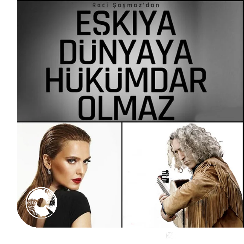 آهنگ  Çeşm i Siyahım Eşkiya Dünyaya Hükümdar Olmaz Orijinal Dizi Müzikleri از  دمت آکالین