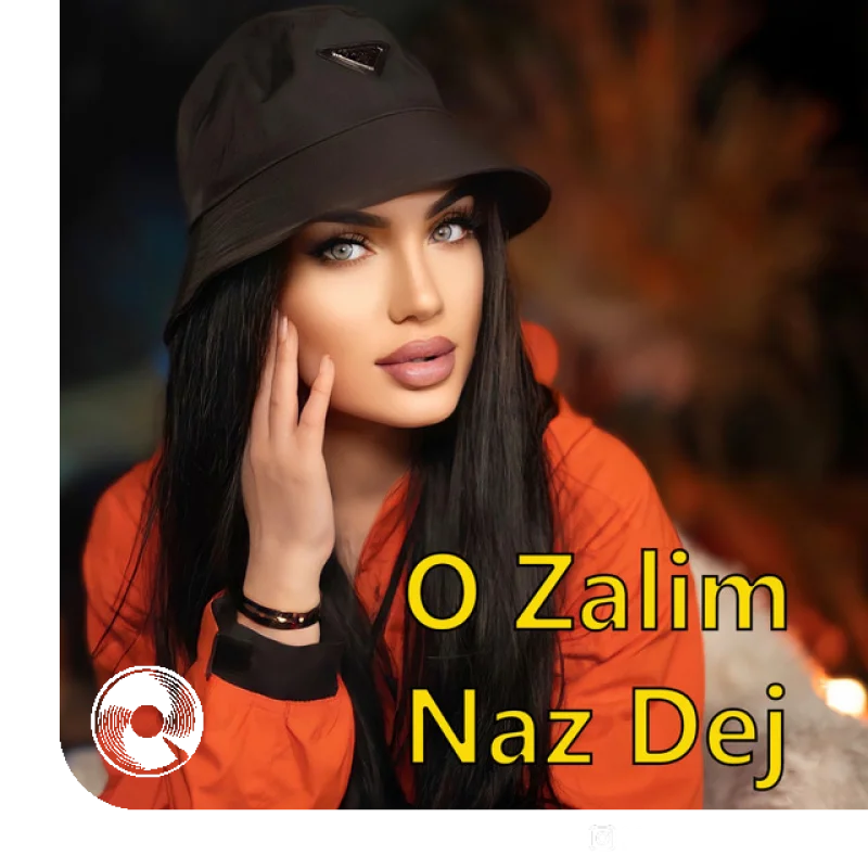 آهنگ  O Zalim از  ناز دج