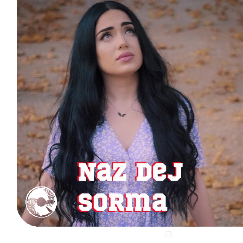 آهنگ  Sorma از  ناز دج