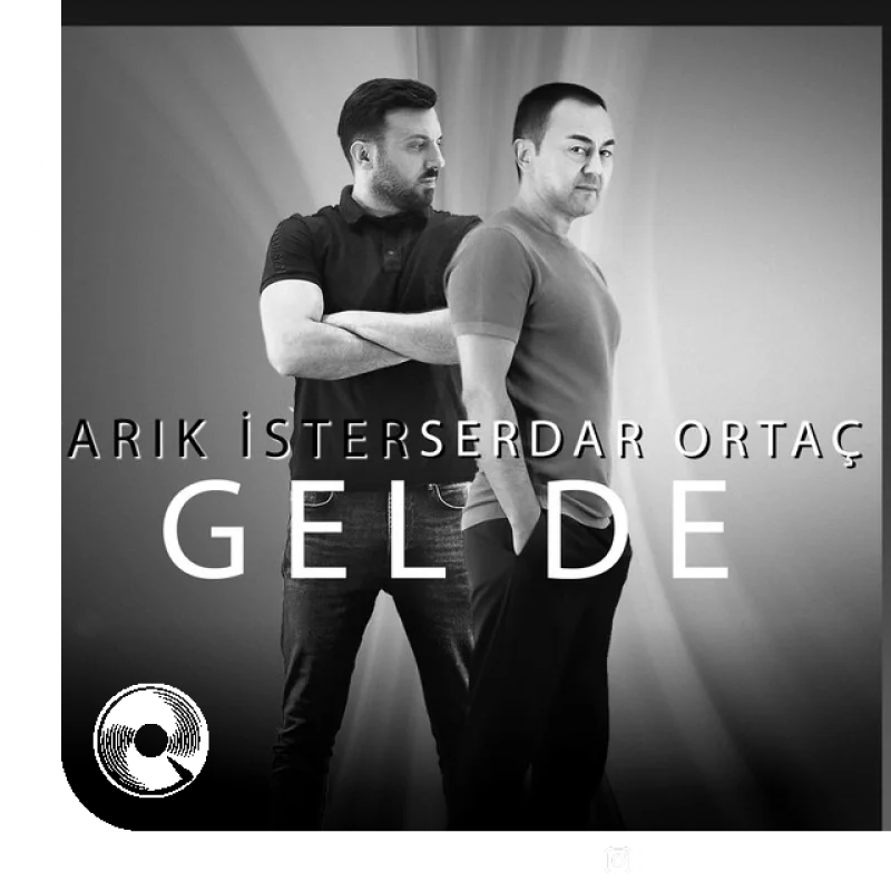Gel De Tarık İster