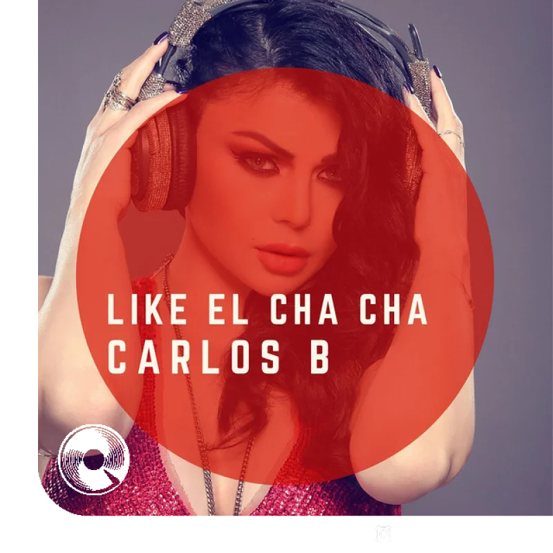 Liek El Cha Cha DJ Carlos B