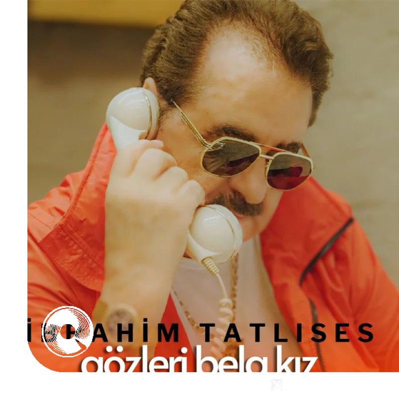 آهنگ  Gözleri Bela Kız از  ابراهیم تاتلیسس