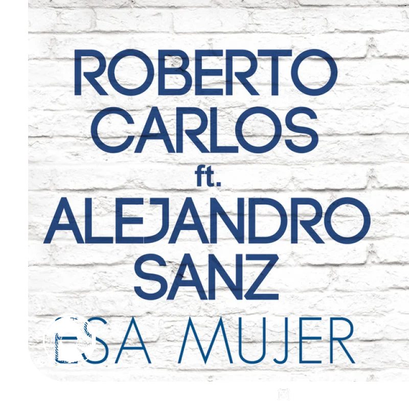 آهنگ  Esa Mujer feat Roberto Carlos از  Alejandro Sanz