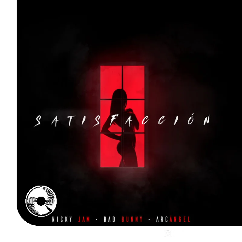 آهنگ  Satisfacción Nicky Jam, , Arcangel از  Bad Bunny