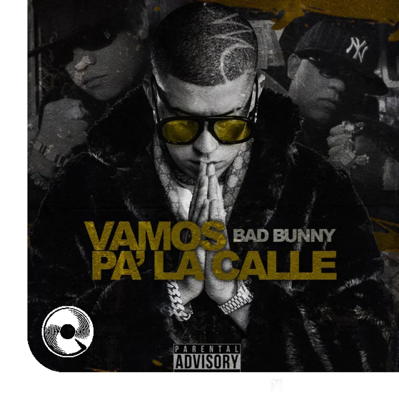 آهنگ  Vamos Pa la Calle Héctor El Father از  Bad Bunny