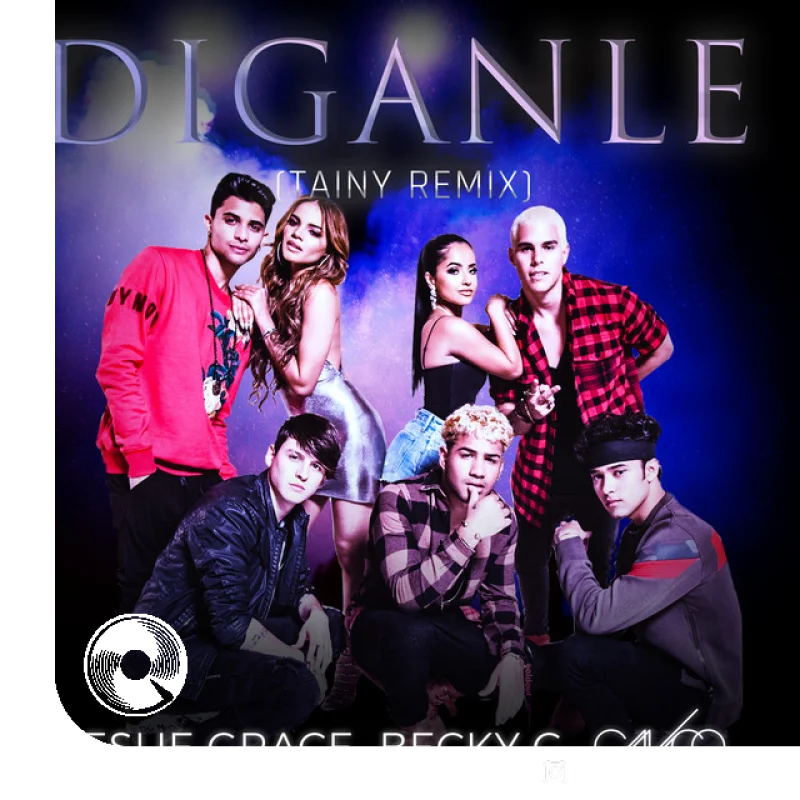 Díganle Tainy Remix Leslie Grace CNCO