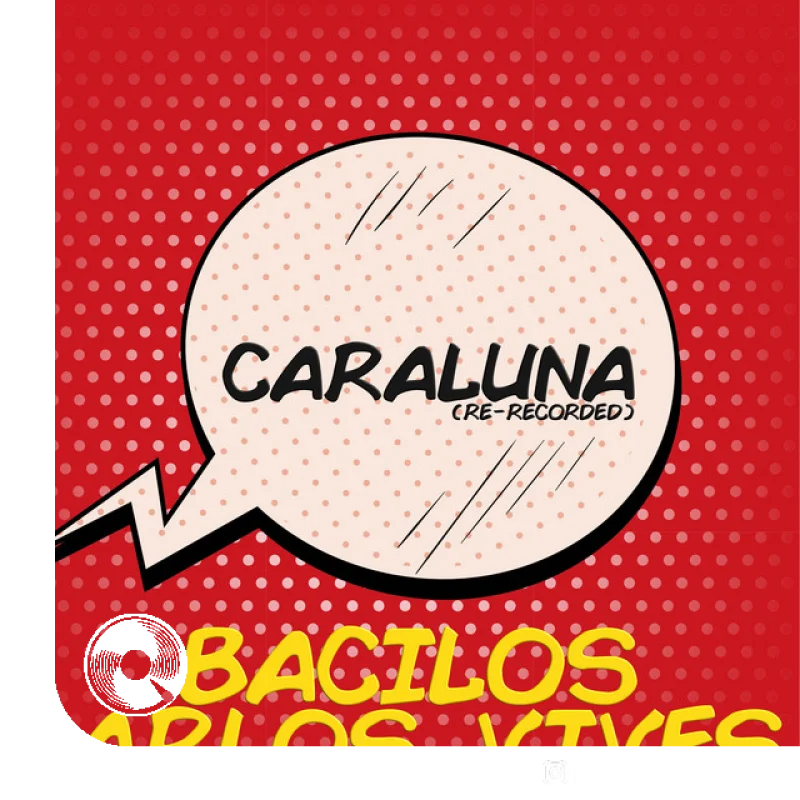 Caraluna Re Recorded Bacilos