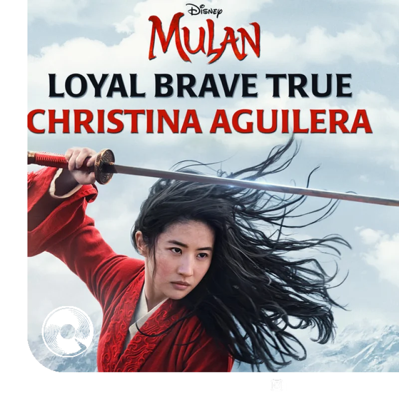Loyal Brave True From Mulan