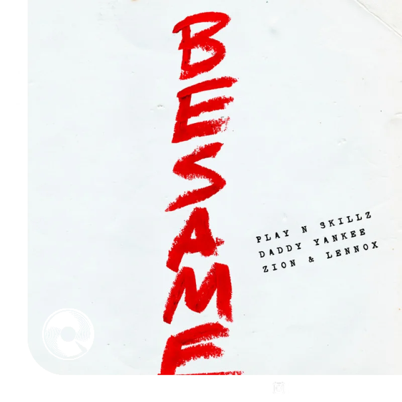 Bésame Play N Skillz Zion Lennox