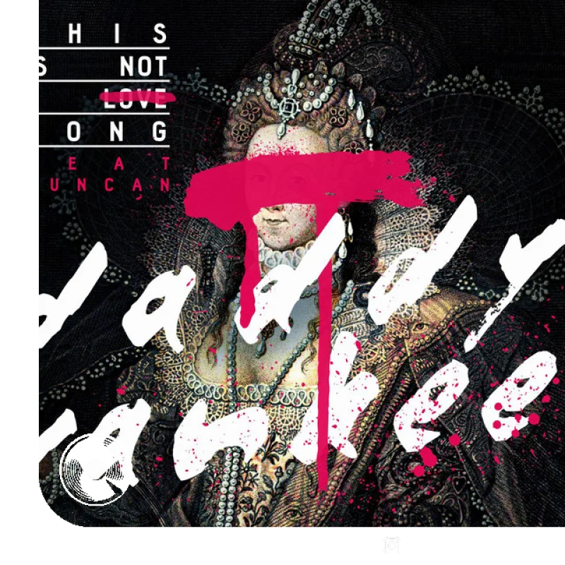 This Is Not a Love Song feat Duncan Duncan