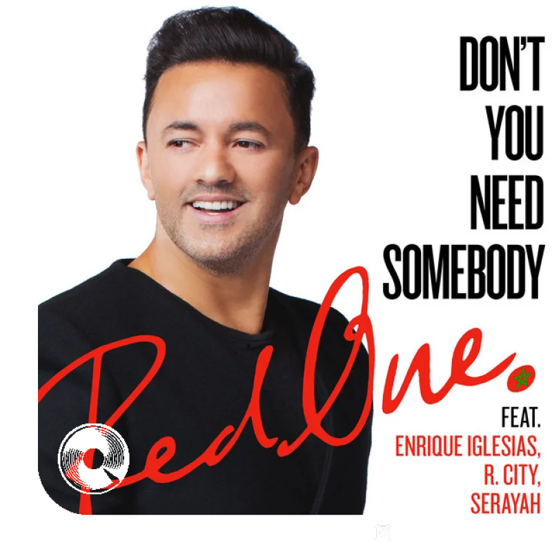 آهنگ  Dont You Need Somebody feat R City Serayah Shaggy RedOne از  Enrique Iglesias