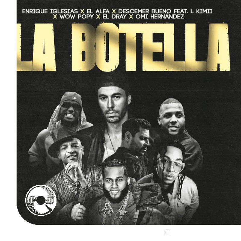 La Botella feat L Kimii Wow Popy El Dray Omi Hernandez Remix El Alfa Descemer Bueno