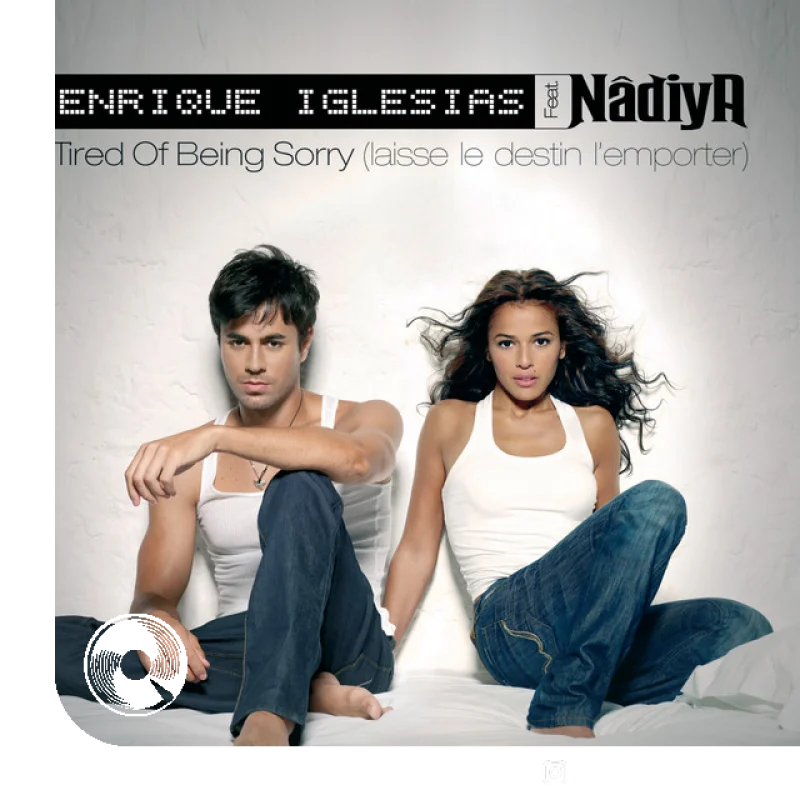 Tired Of Being Sorry Laisse Le Destin LEmporter Radio Edit Nâdiya