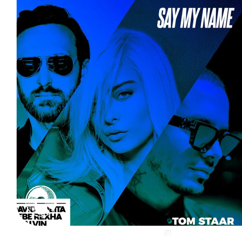 Say My Name feat Bebe Rexha Tom Staar Remix David Guetta