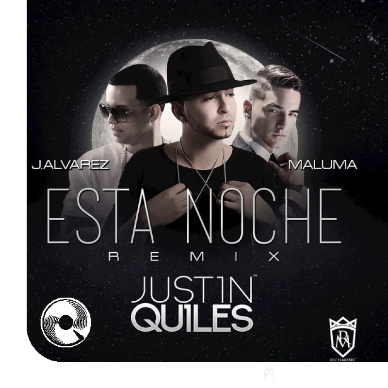 Esta Noche Remix Justin Quiles, J Alvarez,