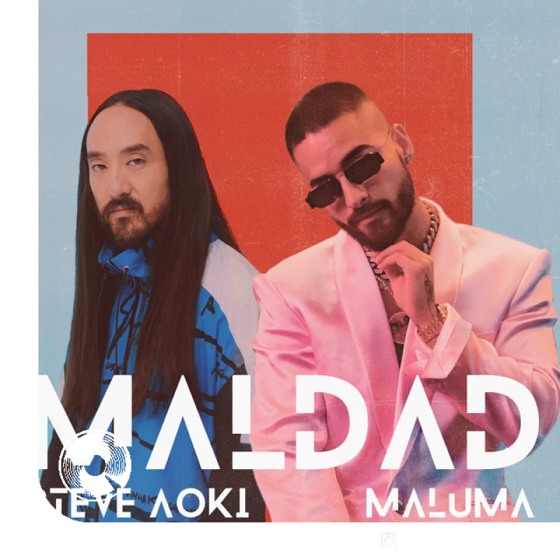 Maldad with Steve Aoki,