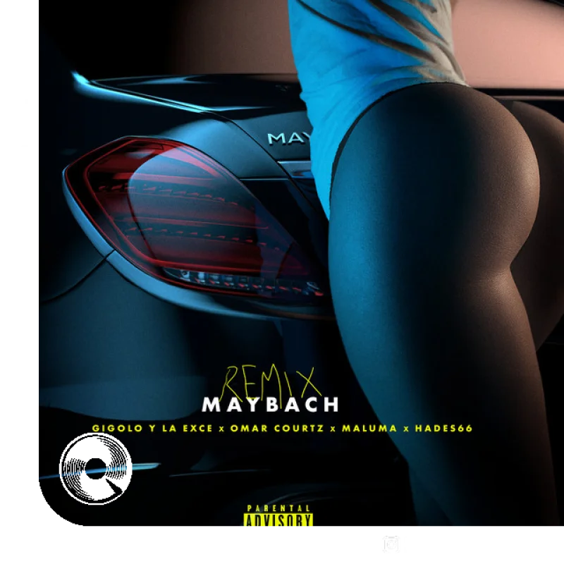 Maybach Remix Gigolo Y La Exce, , Hades66