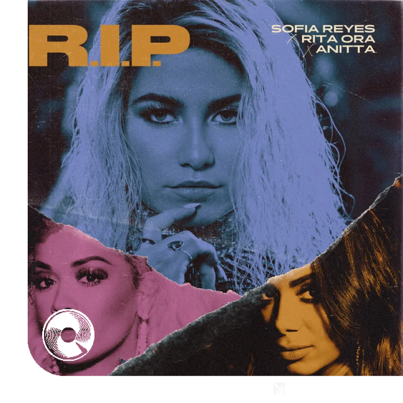 R I P feat Rita Ora Sofia Reyes