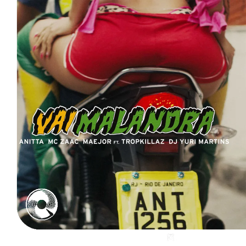 Vai malandra feat Tropkillaz DJ Yuri Martins Mc Zaac Maejor