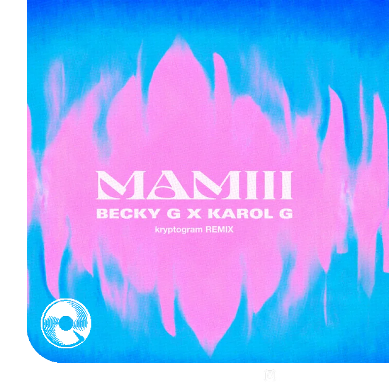 MAMIII kryptogram Remix Becky G