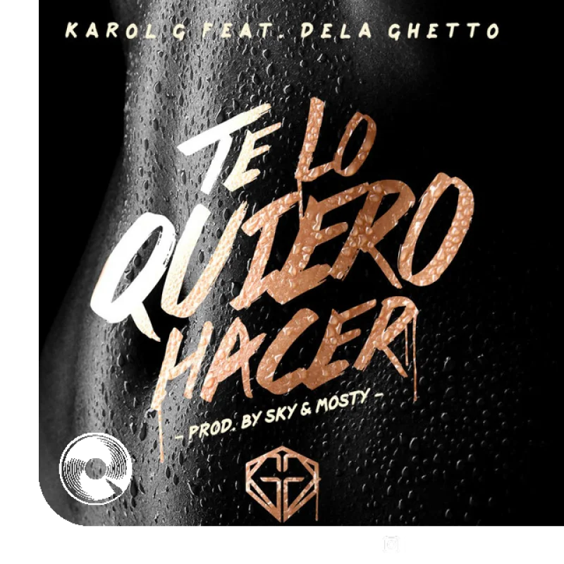 Te Lo Quiero Hacer feat De La Ghetto