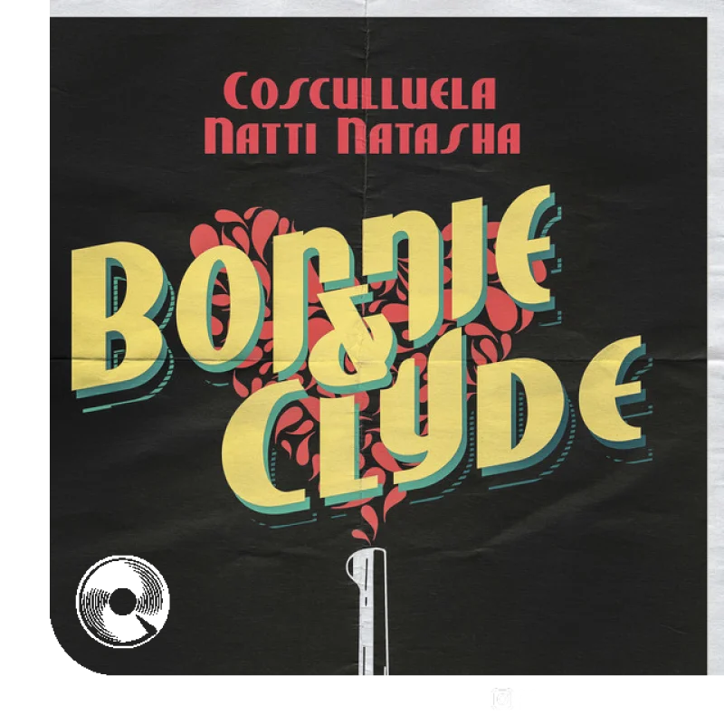 Bonnie Clyde feat. Cosculluela,