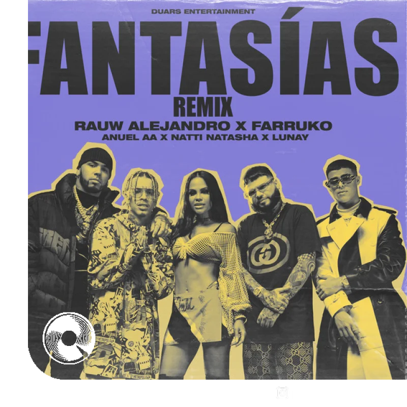Fantasias Remix Rauw Alejandro, Anuel AA,