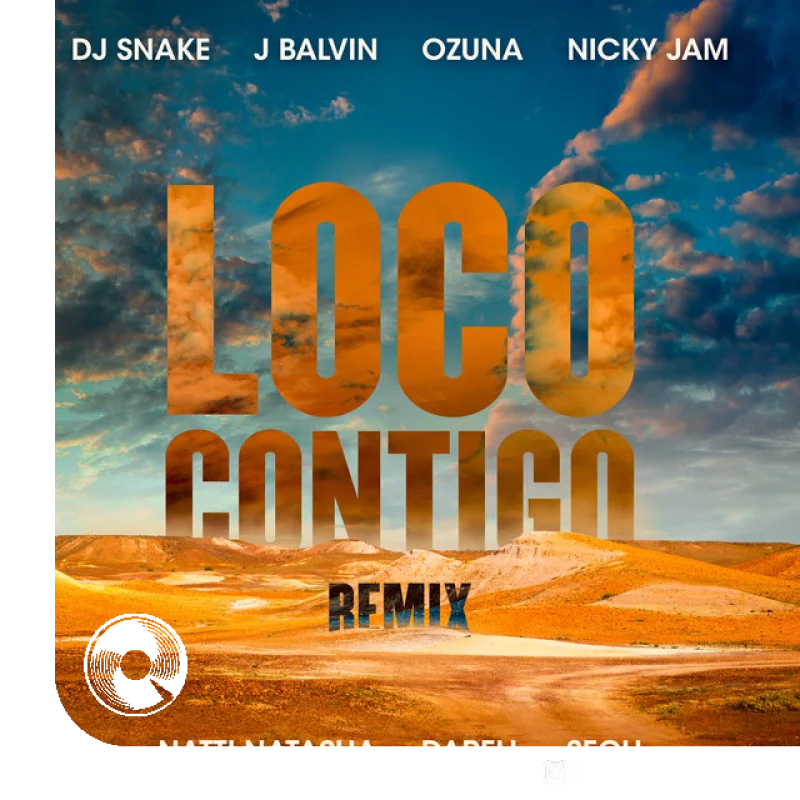 Loco Contigo with J. Balvin Ozuna feat. Nicky Jam, , Darell Sech REMIX DJ Snake, J Balvin, Ozuna