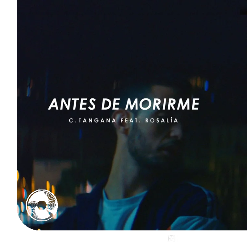 Antes de Morirme Feat C Tangana