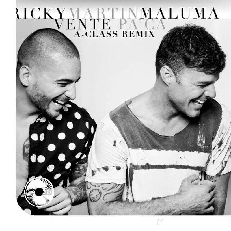 Vente Pa Ca feat. Maluma A Class Remix